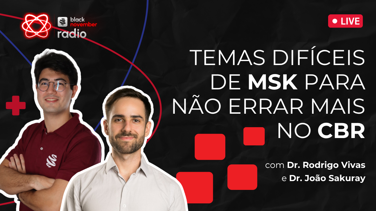 Live gratuita: Temas Difíceis de MSK com Dr. João Sakuray e Dr. Rodrigo Vivas
